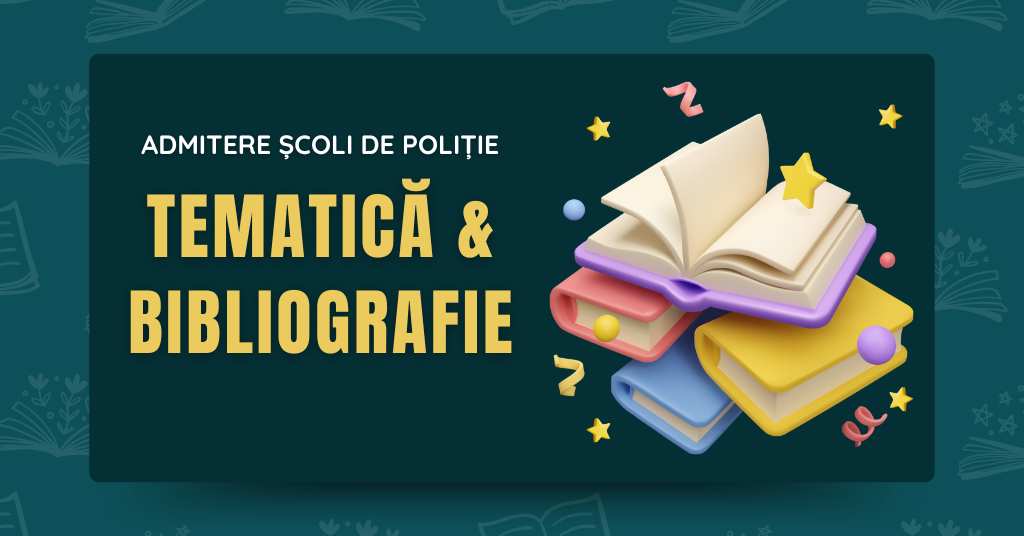 TEMATICĂ ȘI BIBLIOGRAFIE CÂMPINA 2025-2026