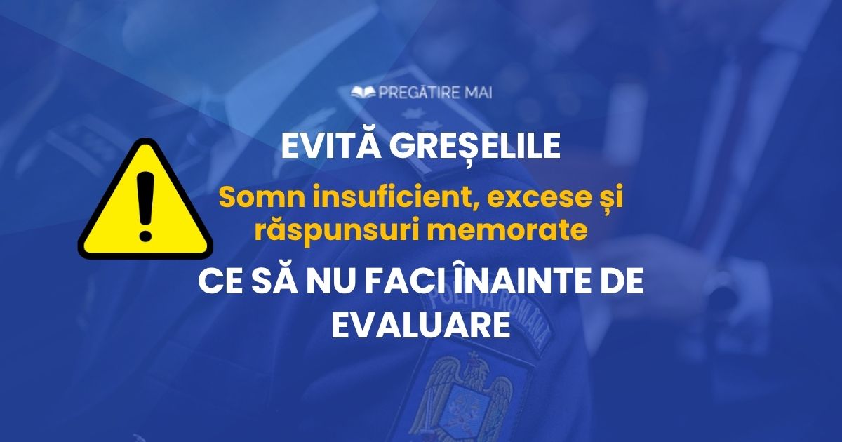 Ce să nu faci înainte de evaluarea psihologică M.A.I.
