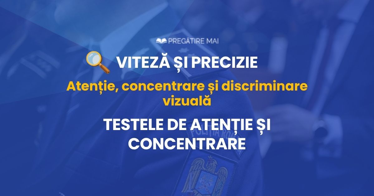 Teste de atenție și concentrare la evaluarea psihologică M.A.I.