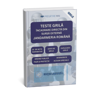 Culegere grile Încadrări Directe Jandarmeria Română 2026
