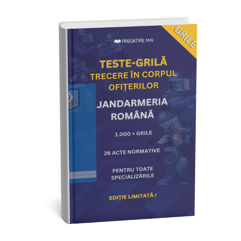 Culegere teste grilă Trecere în Corpul Ofițerilor Jandarmeria Română 2026