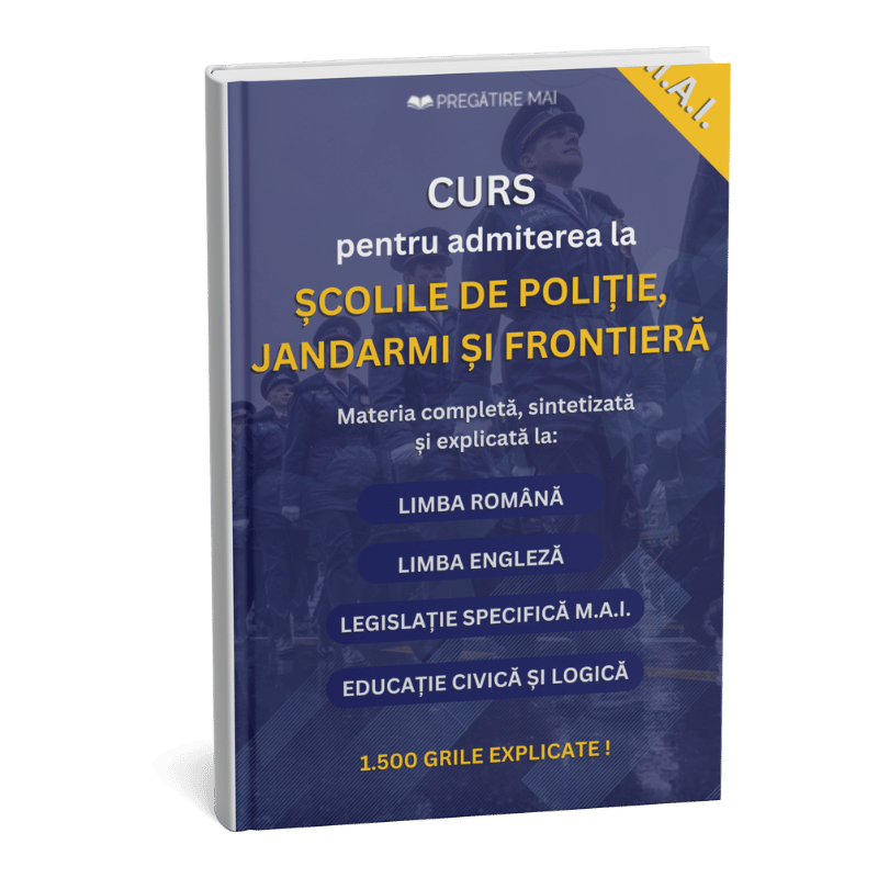 Curs complet pentru admiterea la Școlile de Poliție, Jandarmi și Poliția de Frontieră