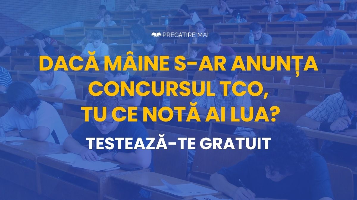 Teste grilă TCO pentru pregătirea concursului