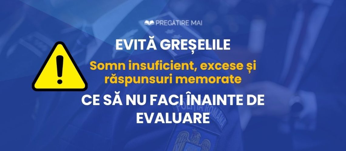 Ce să nu faci înainte de evaluarea psihologică M.A.I.