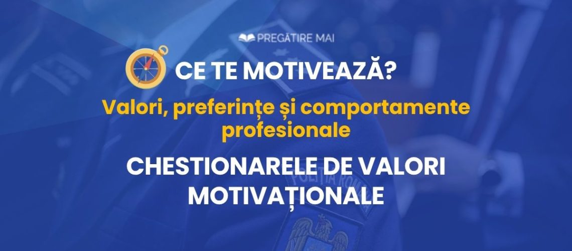 Chestionar de evaluare a valorilor motivaționale – evaluare psihologică M.A.I.