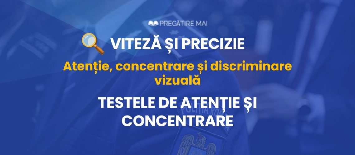 Teste de atenție și concentrare la evaluarea psihologică M.A.I.