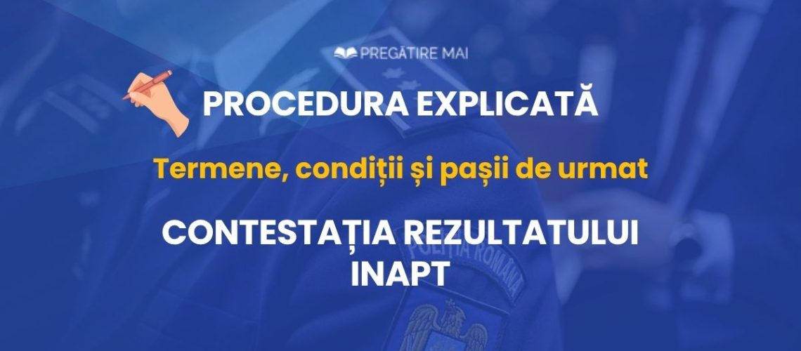 Contestație rezultat Inapt la evaluarea psihologică M.A.I.